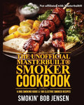 The Unofficial Masterbuilt Smoker Cookbook: A BBQ Smoking Guide & 100 Electric Smoker Recipes - Paperback