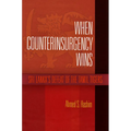 When Counterinsurgency Wins: Sri Lanka's Defeat of the Tamil Tigers - Hardcover