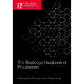 The Routledge Handbook of Propositions - Paperback