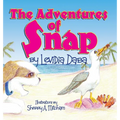 The Adventures of Snap - Hardcover