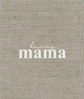 Becoming Mama - Hardcover