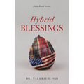 Hybrid Blessings - Paperback