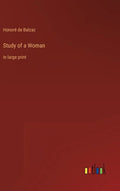 Study of a Woman: in large print - Hardcover