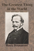 The Greatest Thing in the World: Love and Other Addresses - Paperback
