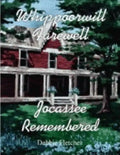 Whippoorwill Farewell: Jocassee Remembered - Paperback