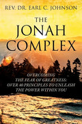The Jonah Complex: Overcoming The Fear Of Greatness: Over 40 Principles to Unleash The Power Within You - Paperback