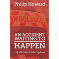 An Accident Waiting to Happen: a life with Ehlers Danlos syndrome - Paperback