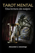 Tarot Mental: Una lectura sin naipes - Paperback
