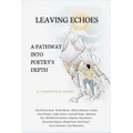 Leaving Echoes: A Pathway into Poetry's Depths - Paperback