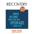 Recovery 2.0: Move Beyond Addiction and Upgrade Your Life - Paperback