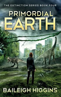 Primordial Earth: Book 4 - Paperback