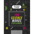 100 Science Words Explained - Paperback