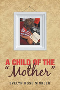 A Child of the "Mother" - Paperback