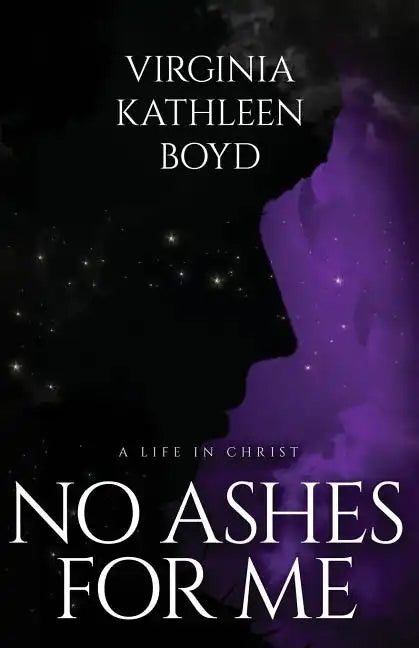No Ashes for Me - Paperback