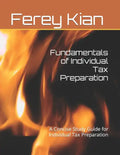 Fundamentals of Individual Tax Preparation: A Concise Study Guide for Individual Tax Preparation - Paperback