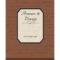 Amours de Voyage - Paperback