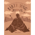 Earth Song Journal: Guidance and Wisdom from Mother Nature - Paperback
