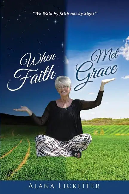 When Faith Met Grace - Paperback