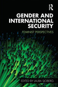 Gender and International Security: Feminist Perspectives - Paperback