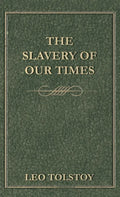 Slavery Of Our Times - Hardcover