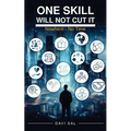 One Skill Will Not Cut It - Paperback
