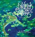Fredrick the Frog: A Life Cycle Story - Hardcover