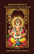 Quantum Science of Ganesha Consciousness - Paperback