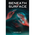 Beneath The Surface - Paperback