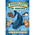 The Deadliest: Sea Creature - Hardcover