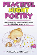 Peaceful Night Poetry: Sleep-inducing Picture Poetry Book for Children Aged 3-103 - Paperback