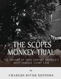 The Scopes Monkey Trial: The History of 20th Century America's Most Famous Court Case - Paperback
