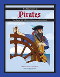 The REAL Story of Pirates: Fun Facts, Tall Tales, and Awesome Activities - Paperback