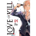 Love of Kill, Vol. 4 - Paperback