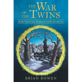 The War of the Twins: Book Two of the Shattered Earth Chronicles - Paperback