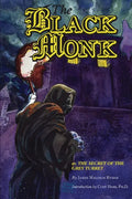 The Black Monk; Or, the Secret of the Grey Turret (Valancourt Classics) - Paperback
