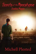Scouts of the Apocalypse: Zombie Plague - Paperback