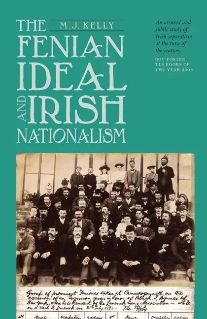 Fenian Ideal and Irish Nationalism, 1882-1916 - Paperback