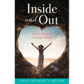 Inside and Out: Living Like Jesus in Today's World - Paperback