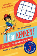 Will Shortz Presents I Can Kenken!, Volume 3: 75 Puzzles for Having Fun with Math - Paperback