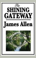 The Shining Gateway - Hardcover