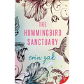 The Hummingbird Sanctuary - Paperback