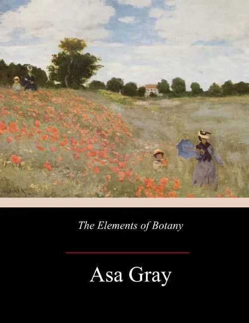 The Elements of Botany - Paperback