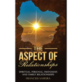 The Aspect of Relationships - Hardcover