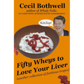 50 Wheys to Love Your Liver - Paperback