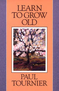 Learn to Grow Old - Paperback