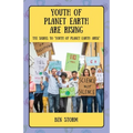 Youth of Planet Earth Are Rising: The Sequel to Youth of Planet Earth: Arise - Paperback