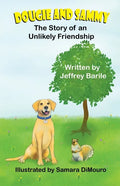 Dougie and Sammy: The Story of an Unlikely Friendship - Paperback