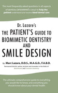 Dr. Lazare's: The Patient's Guide to Biomimetic Dentistry and Smile Design - Hardcover