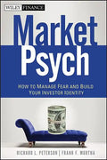 Marketpsych: How to Manage Fear and Build Your Investor Identity - Hardcover