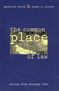 The Common Place of Law: Stories from Everyday Life - Paperback